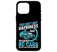 Carcasa para iPhone 16 Pro MAX You Can't Buy Happiness But You Can Buy RC Cars Funny Design