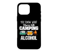 Carcasa para iPhone 16 Pro MAX You Know What Rhymes with Camping Alcohol Lover