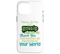 Carcasa para iPhone 16 Pro MAX You Who Gossip About Me Funny Adult Hilarious Friend Gift
