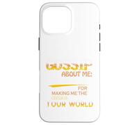 Carcasa para iPhone 16 Pro MAX You Who Gossip About Me Funny Adult Hilarious Friend Gift