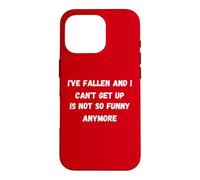 Carcasa para iPhone 16 Pro Me he caído y no Puedo levantarme. Ya no es Tan Gracioso.