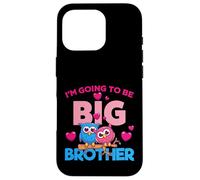 Carcasa para iPhone 16 Pro Men's Boys Kids I'm Going To Be A Big Brother Graphic Design