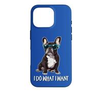 Carcasa para iPhone 16 Pro Mens Womens Sunglasses I Do What I Want French Bulldog Lover