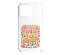 Carcasa para iPhone 16 Pro Mental Health Matters All Day Every Day Inspirational