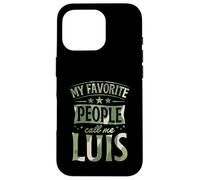 Carcasa para iPhone 16 Pro Mi Gente Favorita me Llama Luis Nombre Personalizado