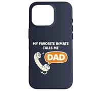Carcasa para iPhone 16 Pro Mi Recluso Favorito me Llama papá Broma Divertida