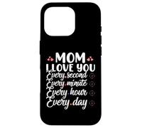 Carcasa para iPhone 16 Pro Mom I Love You Cute Mom Mothers Day For Mommy