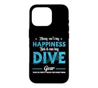 Carcasa para iPhone 16 Pro Money Can't Buy Happiness But It Can Buy Dive Scuba Diving