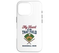 Carcasa para iPhone 16 Pro My Heart Is On That Field Baseball Mom Proud Game