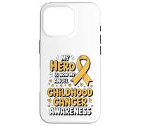 Carcasa para iPhone 16 Pro My Hero Is Now My Angel Childhood Cancer Awareness Apparel