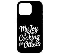 Carcasa para iPhone 16 Pro My Joy Is In Cooking For Others Chef Apasionado |-