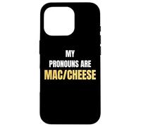 Carcasa para iPhone 16 Pro My Pronouns Are Mac Cheese Funny Food Humor Tees and More