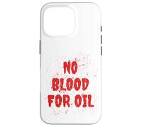 Carcasa para iPhone 16 Pro No Blood For Oil