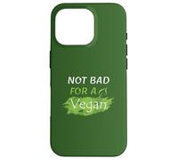 Carcasa para iPhone 16 Pro No está Mal para un Vegano - Vegetarianos - Entrenamiento en el Gimnasio