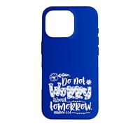 Carcasa para iPhone 16 Pro No te Preocupes por el mañana Mateo 6:34