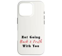 Carcasa para iPhone 16 Pro No va y Viene contigo Cita para Mujeres