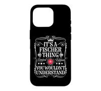 Carcasa para iPhone 16 Pro Nombre de Fischer es una Cosa de Fischer Que no entenderías