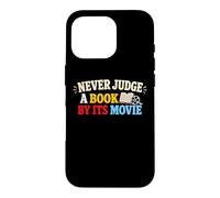 Carcasa para iPhone 16 Pro Nunca juzgues un Libro Película Lectura Humor