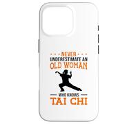 Carcasa para iPhone 16 Pro Nunca Subestimes a una anciana Que Conoce la Lucha de Tai Chi