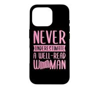 Carcasa para iPhone 16 Pro Nunca Subestimes a una Mujer Bien leída Alfabetización Feminista