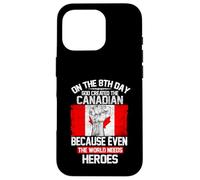 Carcasa para iPhone 16 Pro On The Eighth Day God Created The Canadian Pride Heroes