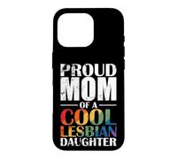 Carcasa para iPhone 16 Pro Orgullosa mamá de una Fresca Lesbiana Hija