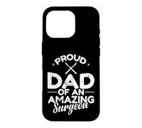 Carcasa para iPhone 16 Pro Orgulloso papá de un increíble Cirujano Padre médico
