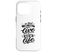 Carcasa para iPhone 16 Pro para Que Nosotros también podamos Vivir un Nuevo Verso de Vida Fiel