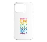 Carcasa para iPhone 16 Pro Paz Amor Esperanza Inclusión E Diversidad Derechos Humanos