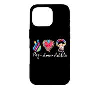 Carcasa para iPhone 16 Pro Peace Love Adelita Funny Mexican Spanish Saying México Team