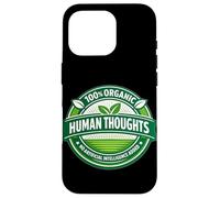 Carcasa para iPhone 16 Pro Pensamientos Humanos 100% orgánicos Anti-AI gráfico añadido