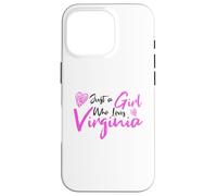 Carcasa para iPhone 16 Pro Pink Just a Girl Who Loves Virginia Cute Virginia Girl
