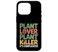 Carcasa para iPhone 16 Pro Plant Lover Plant Killer It's Complicated -