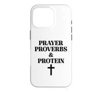 Carcasa para iPhone 16 Pro Prayer Warrior Proverbs & Protein Shakes Jesus Weights Faith