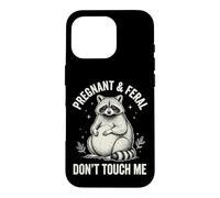 Carcasa para iPhone 16 Pro Pregnant and Feral Don't Touch Me