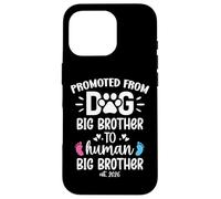 Carcasa para iPhone 16 Pro Promoted from Dog Big Brother to Human Brother EST. 2026 Bro