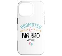Carcasa para iPhone 16 Pro Promoted to Big Bro 2026 Promoted to Big Brother EST 2026