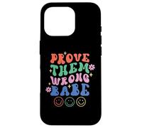 Carcasa para iPhone 16 Pro Prove Them Wrong Babe Retro Ondulado Texto Groovy