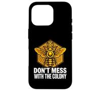Carcasa para iPhone 16 Pro Queen Bee Don't Mess with The Colony Beekeeper