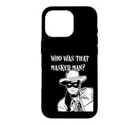 Carcasa para iPhone 16 Pro ¿Quién era Ese Hombre Enmascarado Solitario máscara Retro clásico TV