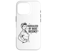 Carcasa para iPhone 16 Pro Radicalized by Basic Decency Cita Feminista Retro
