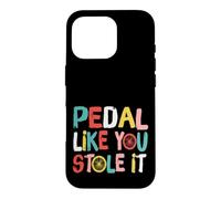 Carcasa para iPhone 16 Pro Retro Bicycle Bike Cycling Pedal Like You Stole It Cyclist