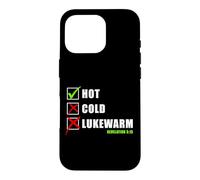Carcasa para iPhone 16 Pro Revelation 3:15 Hot Cold Lukewarm - Faith Gospel Evangelism