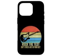 Carcasa para iPhone 16 Pro Rock The Test Don't Stress Test Day, Divertido día de exámenes, Profesor