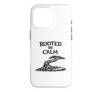 Carcasa para iPhone 16 Pro Rooted in Calm Camisa Divertida de jardinería Zen