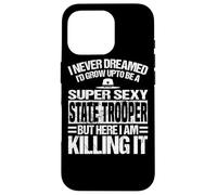 Carcasa para iPhone 16 Pro Ropa de State Trooper - Divertido diseño de Great Troopers