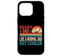 Carcasa para iPhone 16 Pro Rugby Dad Like A Normal Dad But Cooler - Funny Father's Day