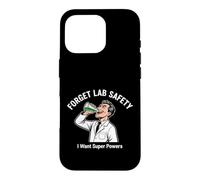 Carcasa para iPhone 16 Pro Sarcástico y Divertido Dicho Olvídate de la Seguridad del Laboratorio Quiero superpoderes