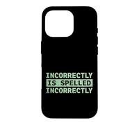 Carcasa para iPhone 16 Pro Se escribe incorrectamente Texto Divertido incorrectamente
