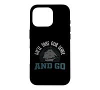 Carcasa para iPhone 16 Pro Sea Shanty o Pirate Design para Que tomaremos Nuestra Licencia y Nos Vamos